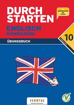 Durchstarten - Zur AHS-Matura Englisch: 10. Schulstufe - Übungsbuch mit Lösungen und CD: Inkl. MP3-CD und Tests