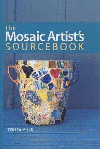 Mosaic Artist's Sourcebook: Over 300 Traditional and Contemporary Designs