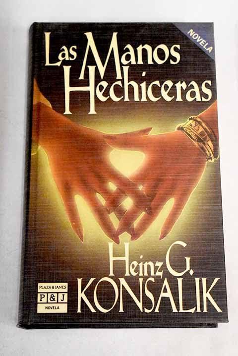 Las Manos Hechiceras/the Magic Hands