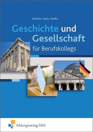 Geschichte und Gesellschaft - Ausgabe für Berufskollegs: Schülerband