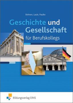 Geschichte und Gesellschaft - Ausgabe für Berufskollegs: Schülerband