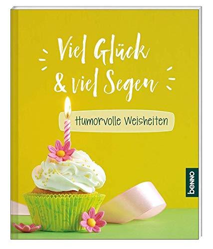 Geschenkheft »Viel Glück & viel Segen«: Humorvolle Weisheiten