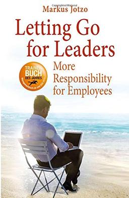 Letting Go for Leaders: More Responsibility for Employees