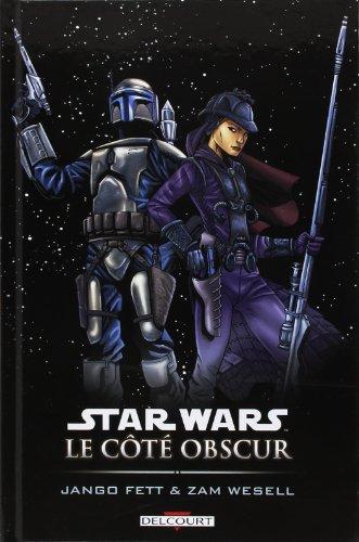 Star Wars : le côté obscur. Vol. 1. Jango Fett et Zam Wesell