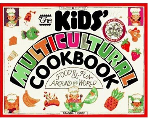 The Kids' Multicultural Cookbook: Food & Fun Around the World: Food and Fun Around the World (Williamson Kids Can! Series)