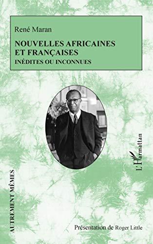 Nouvelles africaines et françaises : inédites ou inconnues