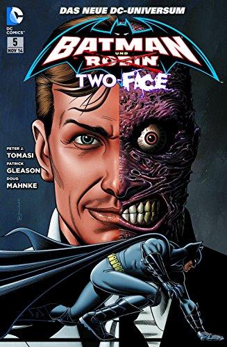 Batman und Two-Face (Batman und Robin , Band 5)