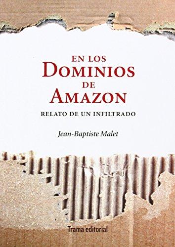 En los dominios de Amazon : relato de un infiltrado (Tipos móviles, Band 18)