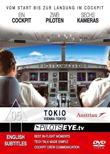 PilotsEYE.tv | TOKIO | Cockpitmitflug B777 | AUSTRIAN | "Runway Chicken" | Bonus: Tokio Tower