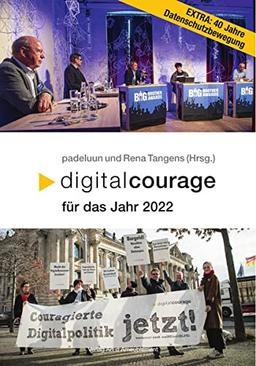 Digitalcourage für das Jahr 2022: Jahrbuch Digitalcourage 2022 (Digitalcourage für das Jahr ....: (Jahrbuch))