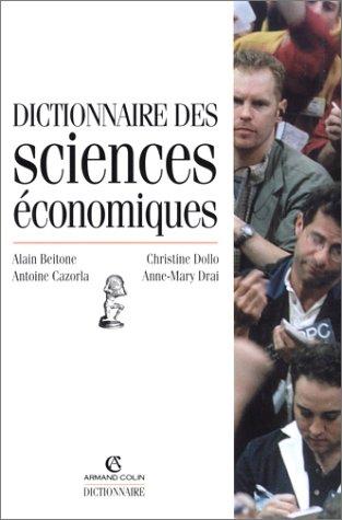 Dictionnaire des sciences économiques (Dictionnaires)