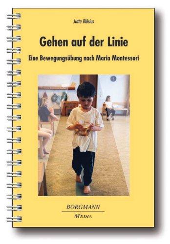 Gehen auf der Linie: Eine Bewegungsübung nach Maria Montessori