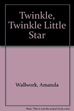 Twinkle, Twinkle Little Star