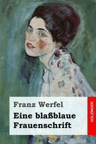 Eine blaßblaue Frauenschrift