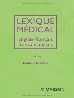 Lexique médical anglais-français, français-anglais