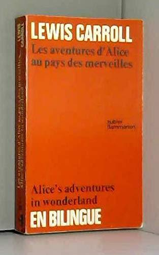 Les aventures d'Alice au pays des merveilles (Bilingue Toutes)