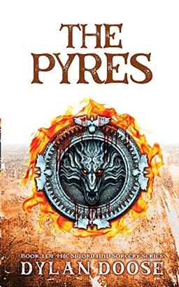 The Pyres (Sword and Sorcery, Band 3)