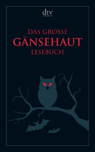 Das große Gänsehaut-Lesebuch