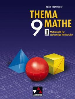 Thema Mathe 9/2 Neu. Mathematik für sechstufige Realschulen (Lernmaterialien)