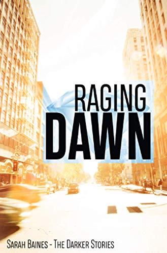 Raging Dawn