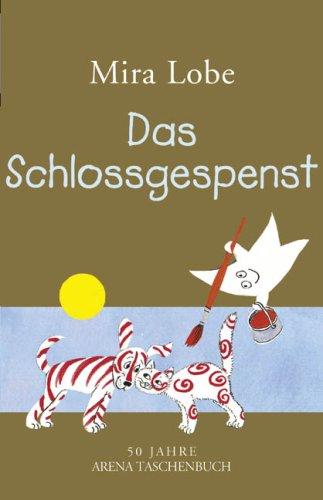 Das Schlossgespenst.