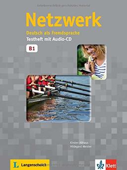 Netzwerk B1: Deutsch als Fremdsprache. Testheft mit Audio-CD