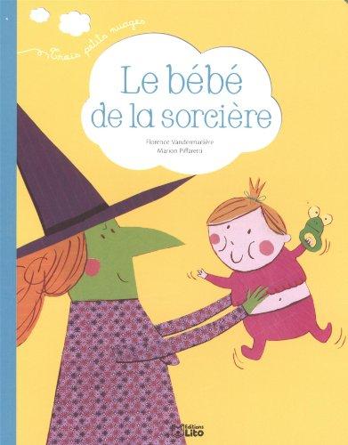 Le bébé de la sorcière