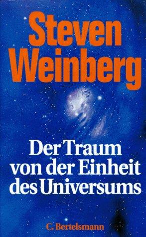 Der Traum von der Einheit des Universums