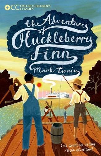 The Adventures of Huckleberry Finn (Oxford Childrens Classics)