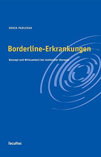 Borderline-Erkrankungen: Konzepte und Wirksamkeit bei stationärer Therapie