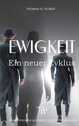 Ewigkeit: Ein neuer Zyklus