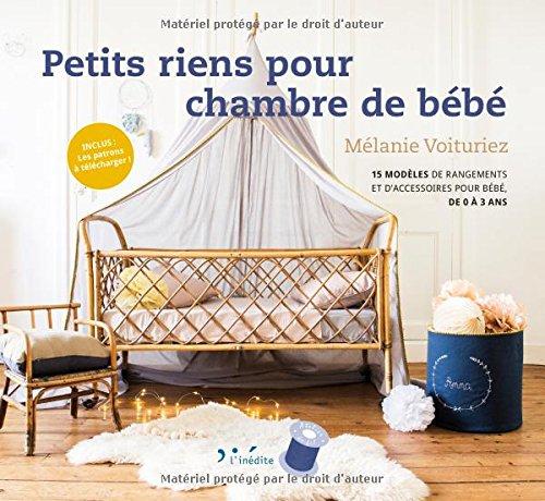 Petits riens pour chambre de bébé : 15 modèles de rangements et d'accessoires pour bébé, de 0 à 3 ans