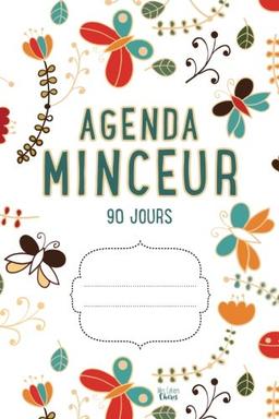 AGENDA MINCEUR 90 Jours: Journal alimentaire et d’activité sportive (Blanc)