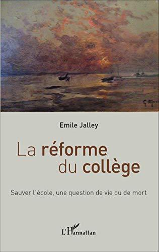 La réforme du collège : sauver l'école, une question de vie ou de mort