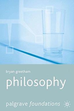 Philosophy (Palgrave Foundations Series)