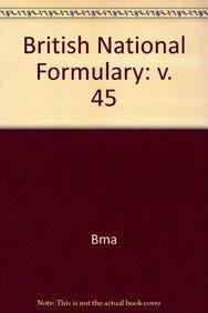 British National Formulary: v. 45