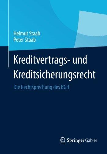 Kreditvertrags- und Kreditsicherungsrecht: Die Rechtsprechung des BGH (German Edition)