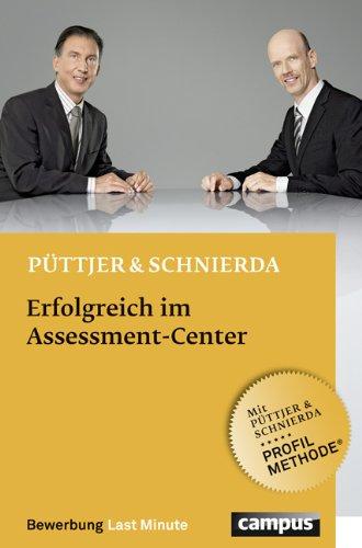 Erfolgreich im Assessment-Center (Bewerbung Last Minute)