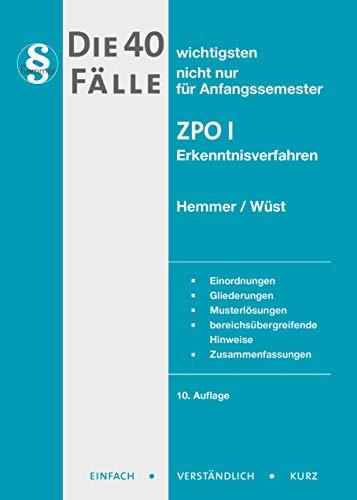 40 wichtigsten Fälle ZPO I (Skripten - Zivilrecht): Erkenntnisverfahren