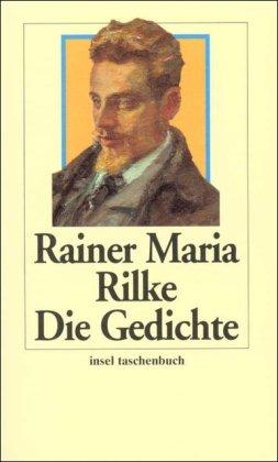 Die Gedichte: Nach der von Ernst Zinn besorgten Edition der »Sämtlichen Werke« (insel taschenbuch)