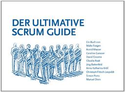 Der Ultimative Scrum Guide