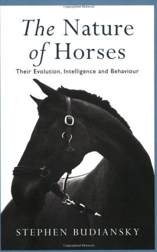 Nature of Horses: Their Evolution, Intelligence and Behaviour