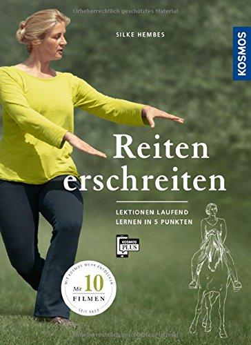 Reiten erschreiten: Lektionen laufend lernen in 5 Punkten