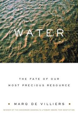 Water: The Fate of Our Most Precious Resource