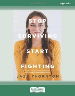 Stop Surviving Start Fighting