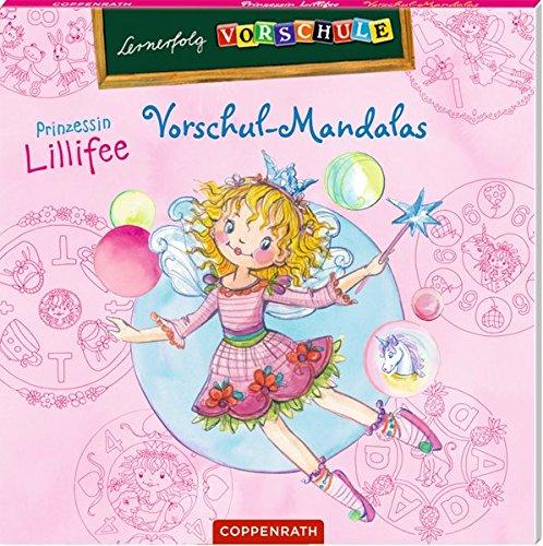 Coppenrath Verlag 66999 Lernerfolg Vorschule: Prinzessin Lillifee Vorschul-Mandalas