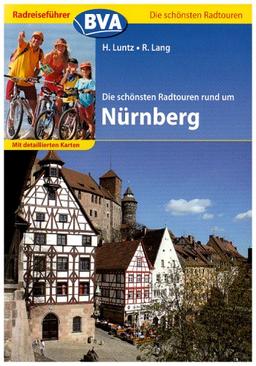 Die schönsten Radtouren rund um Nürnberg