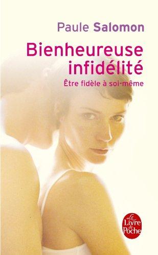 Bienheureuse infidélité