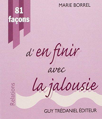 81 façons d'en finir avec la jalousie