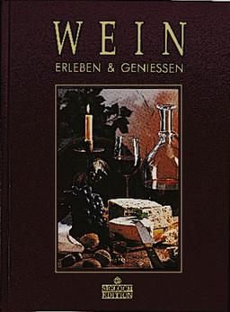 Wein erleben und genießen